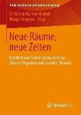 Neue Räume, neue Zeiten (eBook, PDF)