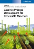 Catalytic Process Development for Renewable Materials (eBook, ePUB)