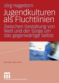 Jugendkulturen als Fluchtlinien (eBook, PDF) - Hagedorn, Jörg