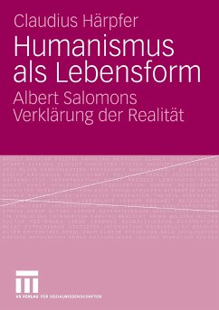 Humanismus als Lebensform (eBook, PDF) - Härpfer, Claudius