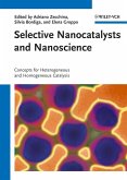 Selective Nanocatalysts and Nanoscience (eBook, PDF)