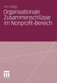 Organisationale Zusammenschlüsse im Nonprofit-Bereich (eBook, PDF)