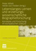 Lebenslanges Lernen und erziehungswissenschaftliche Biographieforschung (eBook, PDF)