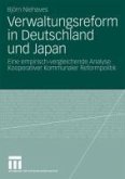 Verwaltungsreform in Deutschland und Japan (eBook, PDF)