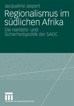 Regionalismus im südlichen Afrika (eBook, PDF) - Jaspert, Jacqueline