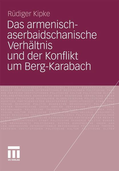 Das armenisch-aserbaidschanische Verhältnis und der Konflikt um Berg-Karabach (eBook, PDF)