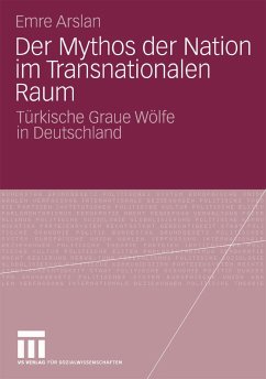 Der Mythos der Nation im Transnationalen Raum (eBook, PDF) - Arslan, Emre