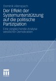 Der Effekt der Systemunterstützung auf die politische Partizipation (eBook, PDF)