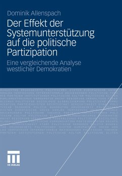 Der Effekt der Systemunterstützung auf die politische Partizipation (eBook, PDF) - Allenspach, Dominik