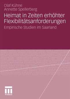 Heimat in Zeiten erhöhter Flexibilitätsanforderungen (eBook, PDF) - Kühne, Olaf; Spellberg, Annette