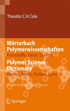 Wörterbuch Polymerwissenschaften/Polymer Science Dictionary (eBook, PDF) - Cole, Theodor C.H.
