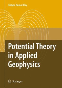 Potential Theory in Applied Geophysics (eBook, PDF) - Roy, Kalyan Kumar