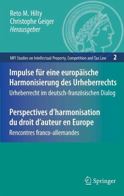 Impulse für eine europäische Harmonisierung des Urheberrechts / Perspectives d'harmonisation du droit d'auteur en Europe (eBook, PDF)