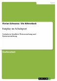 Fairplay im Schulsport (eBook, PDF)