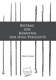 Beitrag zur Kenntnis der Ipoh-Pfeilgifte