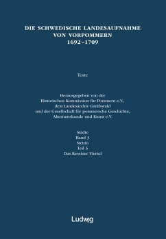 Die schwedische Landesaufnahme von Vorpommern 1692-1709