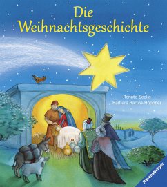Die Weihnachtsgeschichte - Seelig, Renate;Bartos-Höppner, Barbara