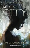 Das gefangene Herz / Mystic City Bd.1