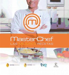 MasterChef : las mejores recetas - Televisión Española; Shine Iberia; Cr Tve; Shine