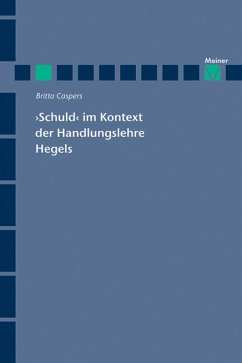 'Schuld' im Kontext der Handlungslehre Hegels (eBook, PDF) - Caspers, Britta