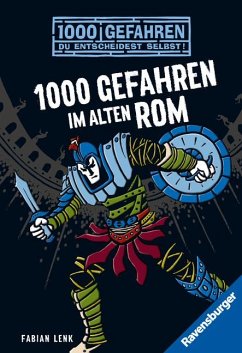 1000 Gefahren im alten Rom / 1000 Gefahren Bd.29 - Lenk, Fabian