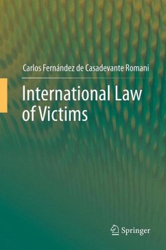International Law of Victims (eBook, PDF) - Fernández de Casadevante Romani, Carlos