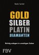 Gold, Silber, Platin, Diamanten (eBook,... - Bild 1