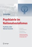 Psychiatrie im Nationalsozialismus (eBook, PDF)