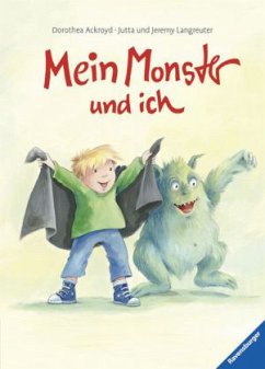 Mein Monster und ich - Langreuter, Jutta; Ackroyd, Dorothea