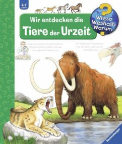 Wir entdecken die Tiere der Urzeit - Mennen, Patricia