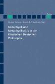 Metaphysik und Metaphysikkritik in der Klassischen Deutschen Philosophie (eBook, PDF)