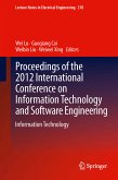 Proceedings of the 2012 International Conference on Information Technology and Software Engineering (eBook, PDF)