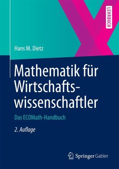Mathematik für Wirtschaftswissenschaftler (eBook, PDF) - Dietz, Hans M.