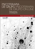 Psicoterapia de grupo, psicoterapia de grupo on line : teoría, técnica e investigación