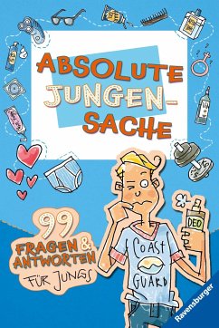 Absolute Jungensache: 99 Fragen und Antworten für Jungs - Thor-Wiedemann, Sabine
