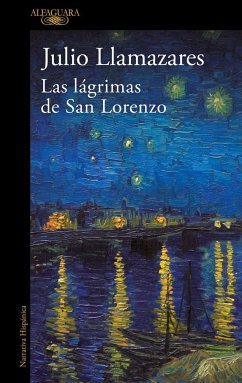 Las lágrimas de san Lorenzo - Llamazares, Julio