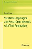 Variational, Topological, and Partial Order Methods with Their Applications (eBook, PDF)