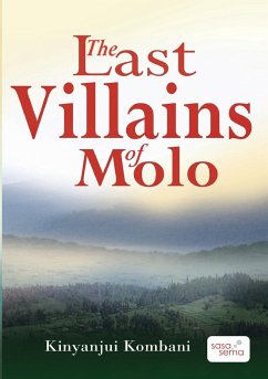 The Last Villains of Molo - Kombani, Kinyanjui