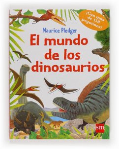 El mundo de los dinosaurios - Bort, Fernando; Pledger, Maurice