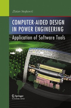 Computer- Aided Design in Power Engineering (eBook, PDF) - Stojkovic, Zlatan