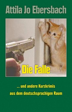 Die Falle (eBook, ePUB) - Jo Ebersbach, Attila