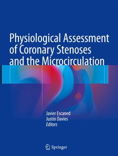 Physiological Assessment of Coronary Stenoses and the Microcirculation