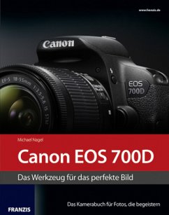 Kamerabuch Canon EOS 700D - Nagel, Michael
