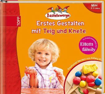 Erstes Gestalten mit Teig und Knete Erstes Gestalten mit Teig und Knete