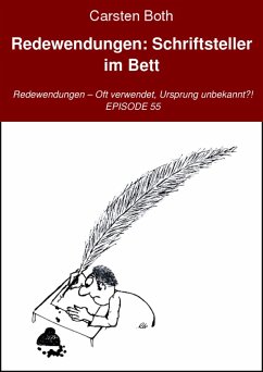 Redewendungen: Schriftsteller im Bett (eBook, ePUB) - Both, Carsten