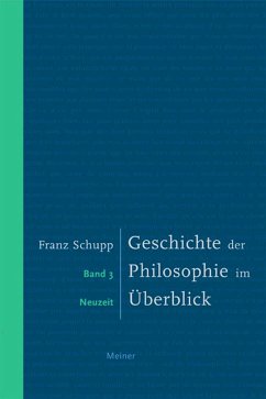 Geschichte der Philosophie im Überblick. Band 3. Neuzeit (eBook, PDF) - Schupp, Franz
