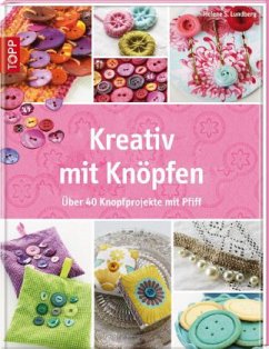 Kreativ mit Knöpfen - Lundberg, Helene S.