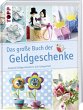 Das große Buch der Geldgeschenke - Bild 1