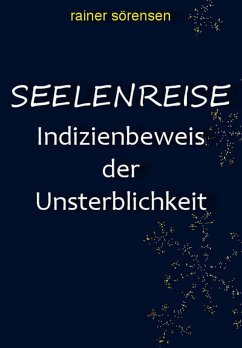 Seelenreise (eBook, ePUB) - Sörensen, Rainer