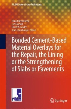 Bonded Cement-Based Material Overlays for the Repair, the Lining or the Strengthening of Slabs or Pavements